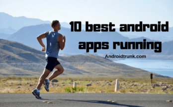 best android apps running